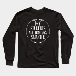 Teacher - My students are 100 days smart Long Sleeve T-Shirt